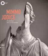 Copertina libro <b>Mimmo Jodice: arcipelago del mondo antico</b>