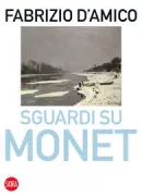 Copertina libro <b>Sguardi su Monet</b>