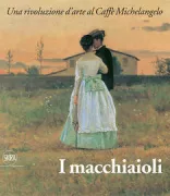 Copertina libro <b>I macchiaioli</b>