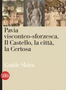 Copertina libro <b>Pavia visconteo-sforzesca</b>