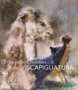 Copertina libro <b>Tranquillo Cremona e la Scapigliatura</b>