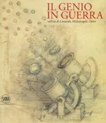 Copertina libro <b>Il genio in guerra nell'età di Leonardo, Michelangelo, Dürer</b>