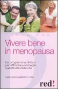 Copertina libro <b>Vivere bene in menopausa<br></b>(titolo originale o altro titolo: <i>Living well with menopause</i>)