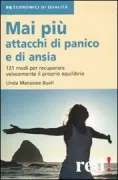 Copertina libro <b>Mai più attacchi di panico e di ansia<br></b>(titolo originale o altro titolo: <i>Panic and anxiety disorder</i>)