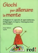 Copertina libro <b>Giochi per allenare la mente<br></b>(titolo originale o altro titolo: <i>Juegos para entrenar el cerebro</i>)