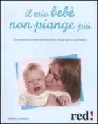 Copertina libro <b>Il mio bebè non piange più</b>