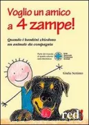 Copertina libro <b>Voglio un amico a 4 zampe!</b>