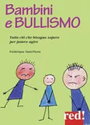Copertina libro <b>Bambini e bullismo<br></b>(titolo originale o altro titolo: <i>Intimidation, harcelement</i>)