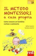 Copertina libro <b>Il metodo Montessori a casa propria<br></b>(titolo originale o altro titolo: <i>La pedagogie Montessori à la maison</i>)