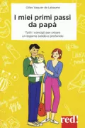 Copertina libro <b>I miei primi passi da papà<br></b>(titolo originale o altro titolo: <i>Mes premiers pas de papa</i>)
