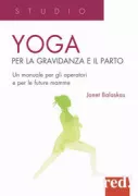 Copertina libro <b>Yoga per la gravidanza e il parto<br></b>(titolo originale o altro titolo: <i>Preparing for birth with yoga</i>)