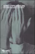 Copertina libro <b>Oltre l'utopia basagliana</b>