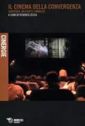 Copertina libro <b>Il cinema della convergenza</b>