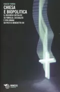 Copertina libro <b>Chiesa e biopolitica</b>