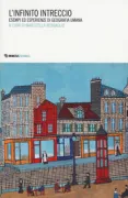 Copertina libro <b>L'infinito intreccio: esempi ed esperienze di geografia umana</b>