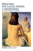 Copertina libro <b>Arte classica, moderna, e contemporanea</b>