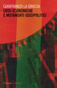Copertina libro <b>Crisi economiche e mutamenti (geo)politici</b>