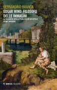 Copertina libro <b>Edgar Wind, filosofo delle immagini</b>