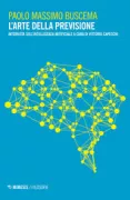 Copertina libro <b>L'arte della previsione</b>