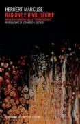 Copertina libro <b>Ragione e rivoluzione<br></b>(titolo originale o altro titolo: <i>Reason and Revolution</i>)
