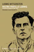 Copertina libro <b>Vostro fratello Ludwig<br></b>(titolo originale o altro titolo: <i>Wittgenstein Familienbriefe</i>)