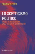 Copertina libro <b>Lo scetticismo politico</b>