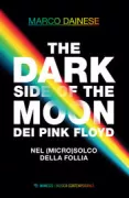 Copertina libro <b>The dark side of the moon dei Pink Floyd</b>