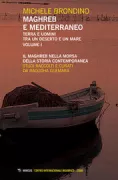 Copertina libro <b>Vol. 1: Il Maghreb nella morsa della storia contemporanea</b>