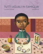 Copertina libro <b>Tutti uguali in famiglia!<br></b>(titolo originale o altro titolo: <i>Igual que ellos</i>)