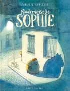Copertina libro <b>Mademoiselle Sophie o La favola del leone e dell'ippopotamo<br></b>(titolo originale o altro titolo: <i>Mademoiselle Sophie ou La fable du lion et de l'hippopotame</i>)