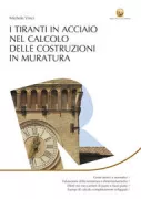 Copertina libro <b>I tiranti in acciaio nel calcolo delle costruzioni in muratura</b>