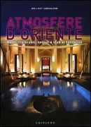 Copertina libro <b>Atmosfere d'Oriente<br></b>(titolo originale o altro titolo: <i>Asian design destinations</i>)