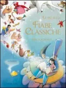 Copertina libro <b>Le più belle fiabe classiche per sognare</b>