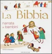 Copertina libro <b>La Bibbia narrata ai bambini</b>