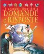 Copertina libro <b>Il grande libro delle domande e risposte</b>