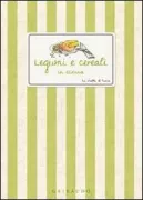 Copertina libro <b>Legumi e cereali in cucina</b>