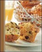 Copertina libro <b>Muffin e dolcetti</b>