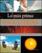 Copertina libro <b>La mia prima enciclopedia</b>