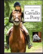 Copertina libro <b>La guida completa del cavallo e del pony</b>