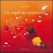 Copertina libro <b>Gli angeli dei sentimenti<br></b>(titolo originale o altro titolo: <i>Un ange dans ma tete</i>)