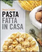 Copertina libro <b>Pasta fatta in casa</b>