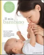 Copertina libro <b>Il mio bambino<br></b>(titolo originale o altro titolo: <i>BabyCentre pregnancy</i>)
