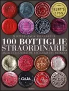 Copertina libro 100 BOTTIGLIE STRAORDINARIE