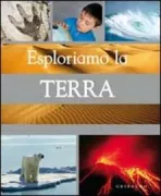 Copertina libro <b>Esploriamo la Terra</b>