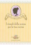 Copertina libro <b>I rimedi della nonna per la tua cucina</b>