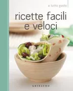 Copertina libro <b>Ricette facili e veloci</b>