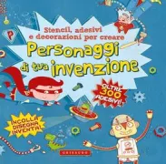 Copertina libro <b>Stencil, adesivi e decorazioni per creare personaggi di tua invenzione</b>