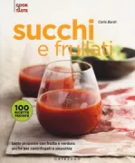 Copertina libro <b>Succhi e frullati<br></b>(titolo originale o altro titolo: <i>Smoothies & juices</i>)