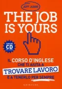 Copertina libro <b>The job is yours</b>