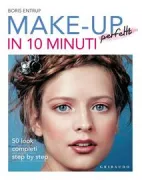Copertina libro <b>Make-up perfetti in 10 minuti<br></b>(titolo originale o altro titolo: <i>10 minute make-up</i>)